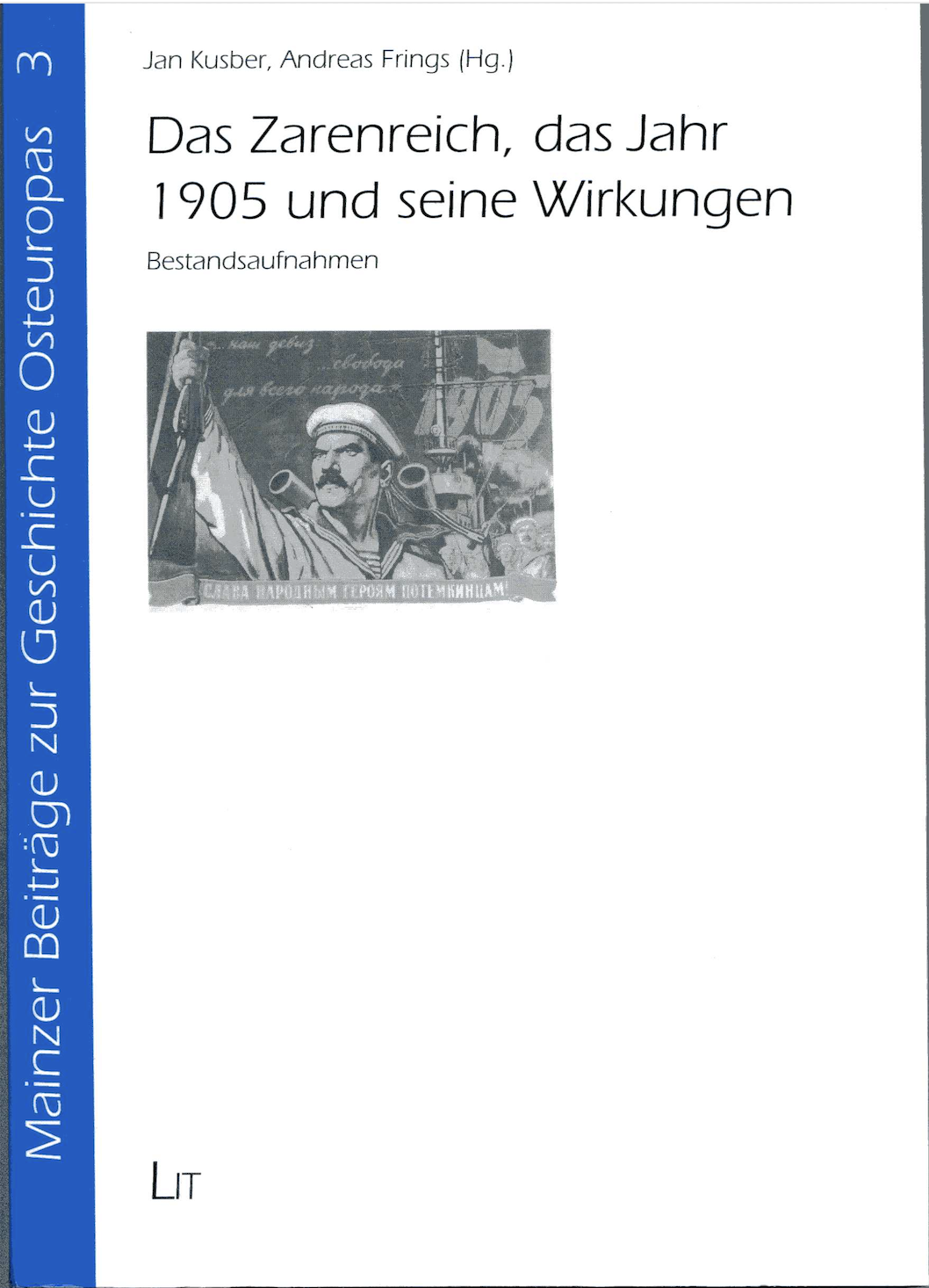 Das Zarenreich, das Jahr 1905 und seine Wirkungen
